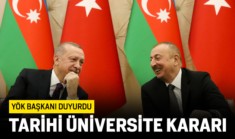 Türkiye ve Azerbaycan'dan ortak üniversite